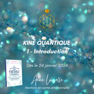 programme Kiné Quantique - Introduction par Anne Loiselle